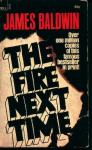 James Baldwin- The Fire Next Time