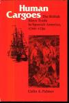 Human Cargoes-The British Slave Trade