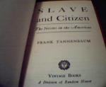 Slave and Citizen-The Negro in the Americas