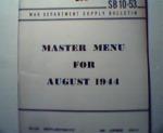 SB-10-53 Master Menu Meals for  August 1944