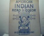 American Indian Read and Color Hopi and Zuni