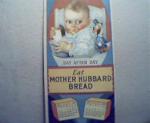 Eat Mother Hubbard Bread Ad Blotter from 30'