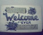 Welcome Ever Victorian Era Color Raised Image Card!