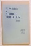 "Syllabus in Alcohol Education" 1962 Guide