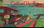 Outboard Boat Handling Guide from 1950's! from OBC