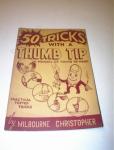 50 Tricks with a Thumb Tip by M. Christopher
