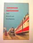 1956 American Railroads Growth & Development