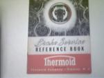 Brake Service Reference Book'Thermoid,1954