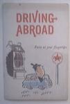 Driving Abroad Facts at your Fingertips by CALTEX,1958