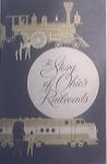 The Story Of Ohio's Railroads Sesquicentennial 1953