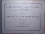 McKinley Outline Atlas No.1 United States History 1922