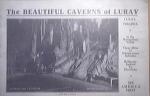 The Beautiful Caverns of Luray 1906 Luary, Virginia