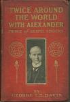 Twice Around the World With Alexander"Gospel Singer '07