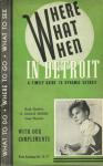 WHERE,WHAT,WHEN, IN DETROIT GUIDE, OCT.1937
