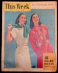 THIS WEEK MAG, PGH PRESS AUG.24,1947 THE O'CONNOR TWINS