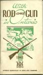 WITH ROD AND GUN IN ONTARIO 1941 ONTARIO DEPT OF GAME