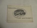 Highways of History-Bureau of Public Roads 1940