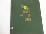 The World of Guns 1964- The Shooting Industry