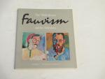 Fauvism and Its Affinities- John Elderfield- MOMA 1976