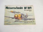 Messerschmitt BF 109 In Action- John Beaman 1980