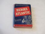 Heroes of Atlantic 1942 First Edition- Ivor Halstead