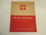 Polish Paintings 1945- Art Exhibit Program- Detroit