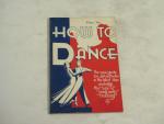 How to Dance- 1940- Self Instruction Paperback
