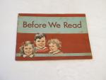 Before We Read- Pre Reading Program 1946