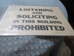 Loitering and Soliciting Prohibited Sign- U.S. Govt.
