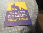 Today's Children Family Album 1935 Radio Show