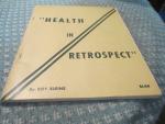 Health in Retrospect 1950's Roy Elkins- Proper Eating