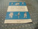 Good Habits for Children 1950's Booklet-Hygiene